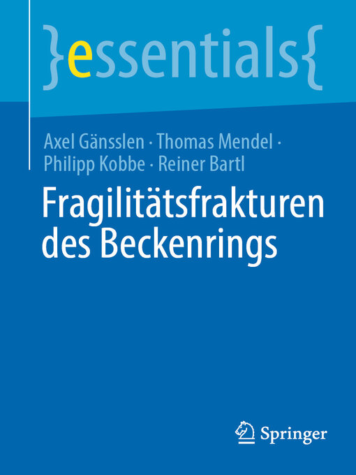Title details for Fragilitätsfrakturen des Beckenrings by Axel Gänsslen - Available